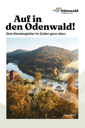 Auf in den Odenwald! – Dein Reisebegleiter im Süden ganz oben
